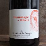 Hommage a Robert vin naturel rouge 2019 le raisin et l ange 2